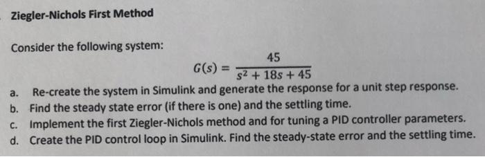 Solved Ziegler-Nichols First Method Consider the following | Chegg.com