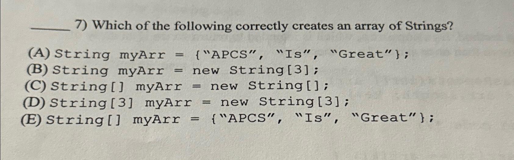 Solved Which of the following correctly creates an array of | Chegg.com
