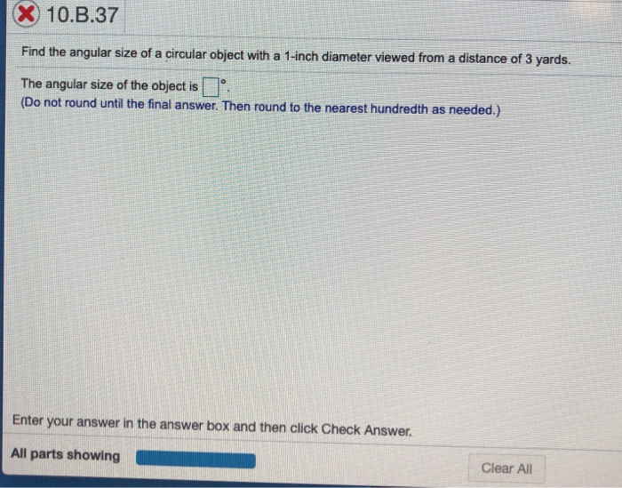Solved X 10.B.37 Find the angular size of a circular object
