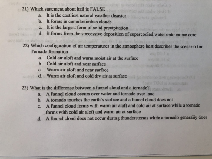 Solved 21 Which Statement About Hail Is FALSE A It Is The Chegg