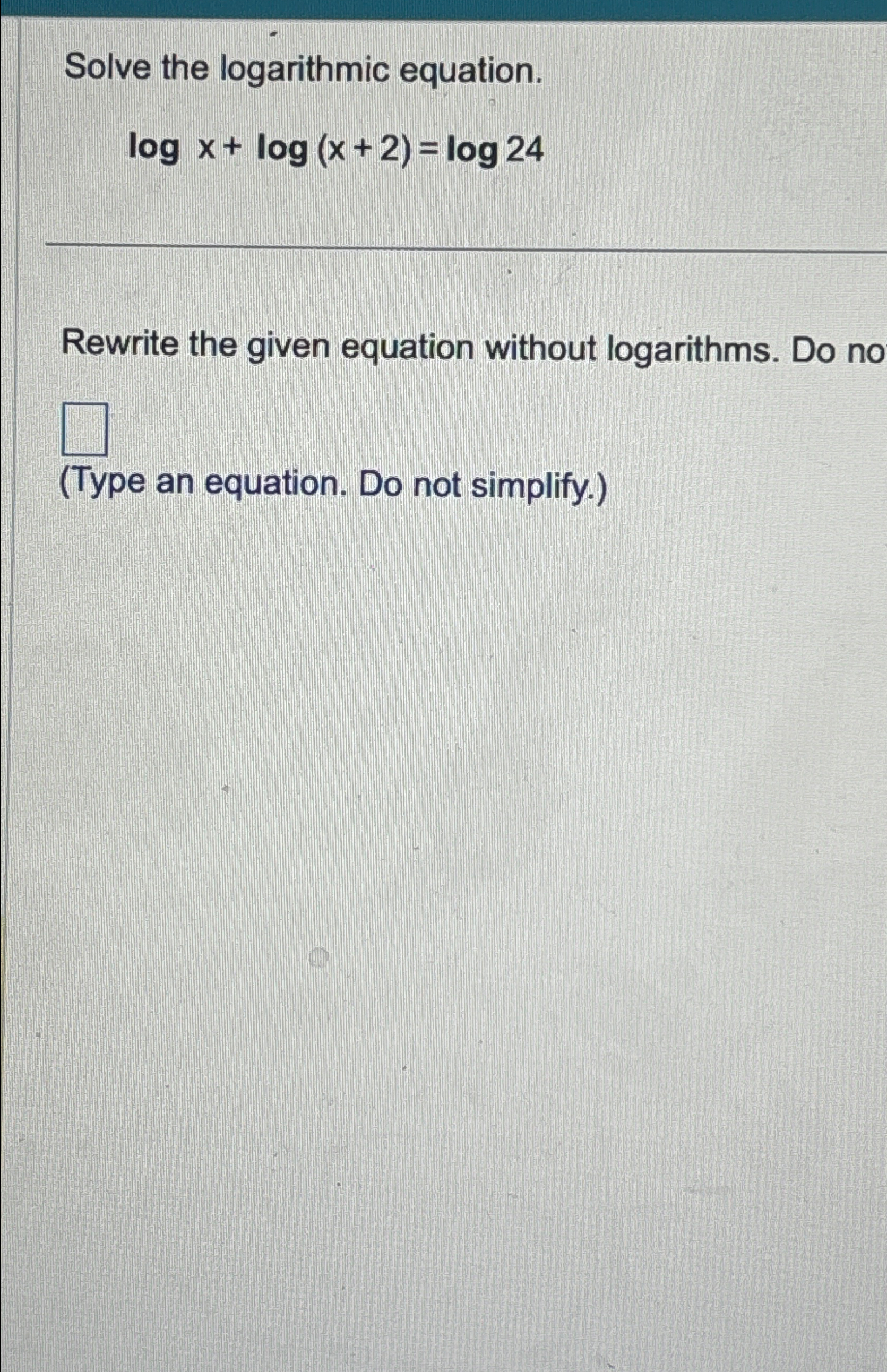 Solved Solve the logarithmic | Chegg.com