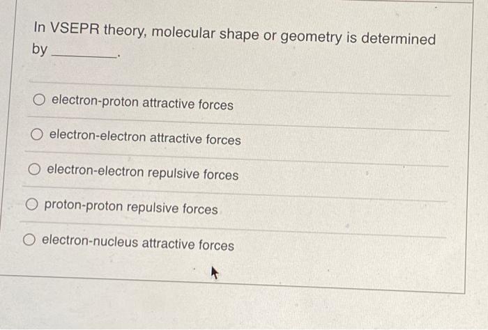 Solved In VSEPR theory, molecular shape or geometry is | Chegg.com