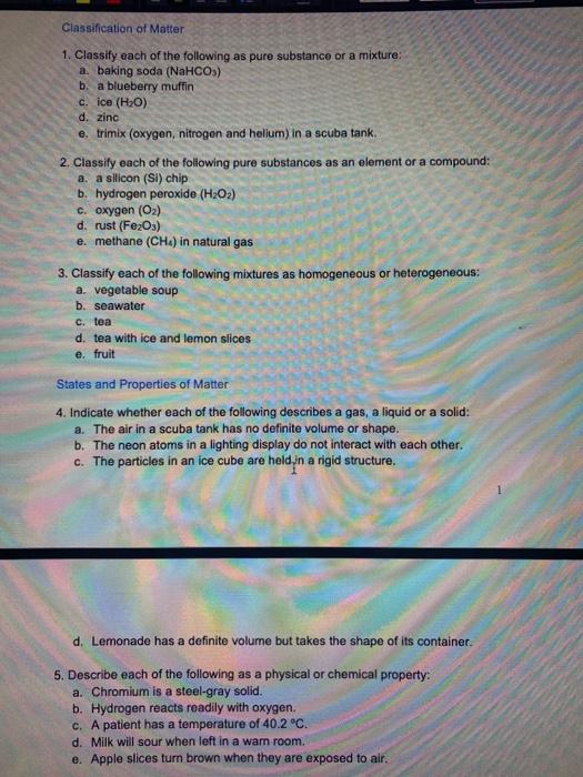 Solved Classification of Matter 1. Classify each of the | Chegg.com