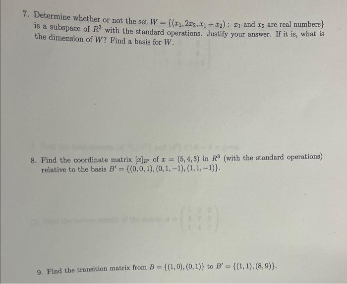Solved 7. Determine whether or not the set | Chegg.com