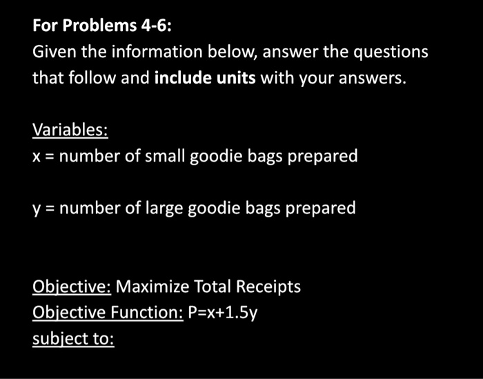 Solved For Problems 4-6: Given the information below, answer | Chegg.com