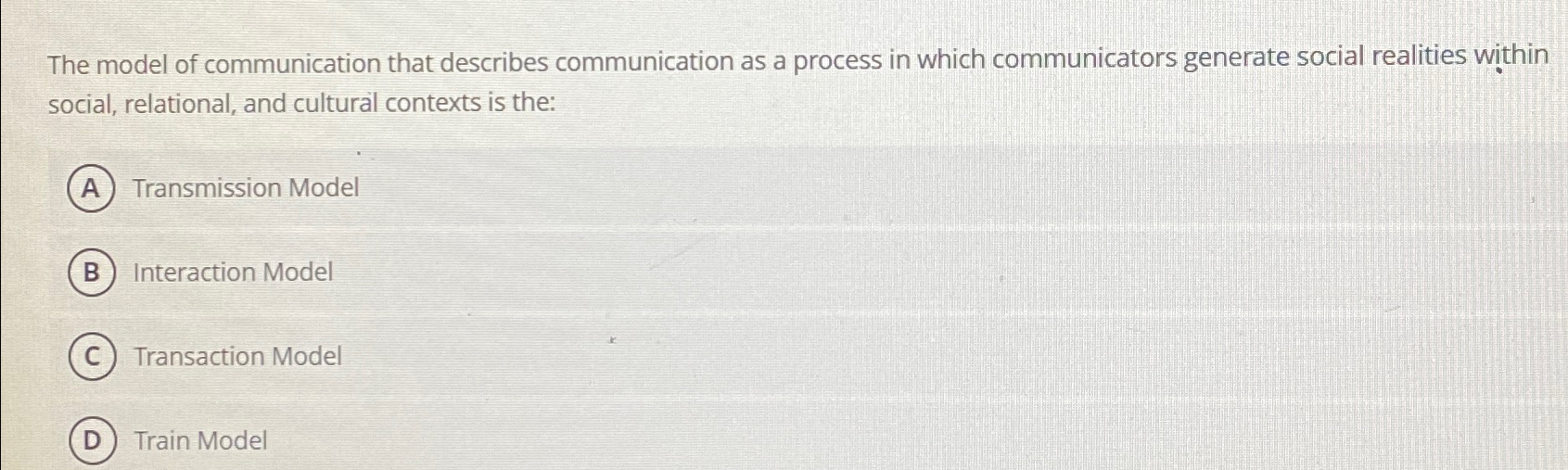 Solved The model of communication that describes | Chegg.com