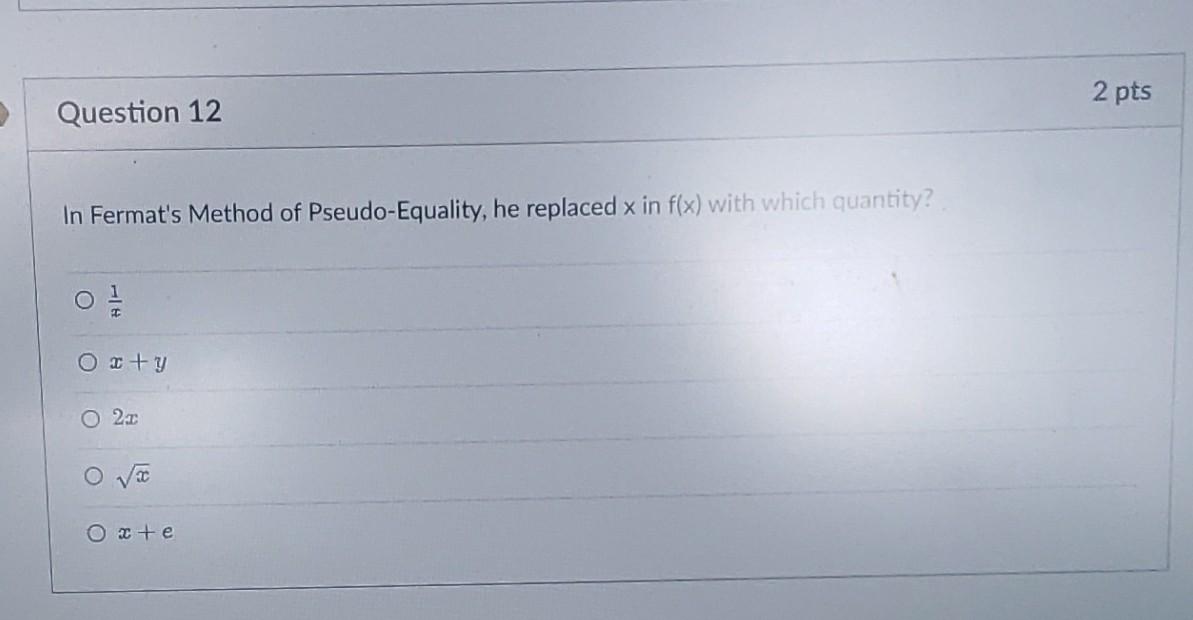 Solved In Fermat's Method of Pseudo-Equality, he replaced x | Chegg.com