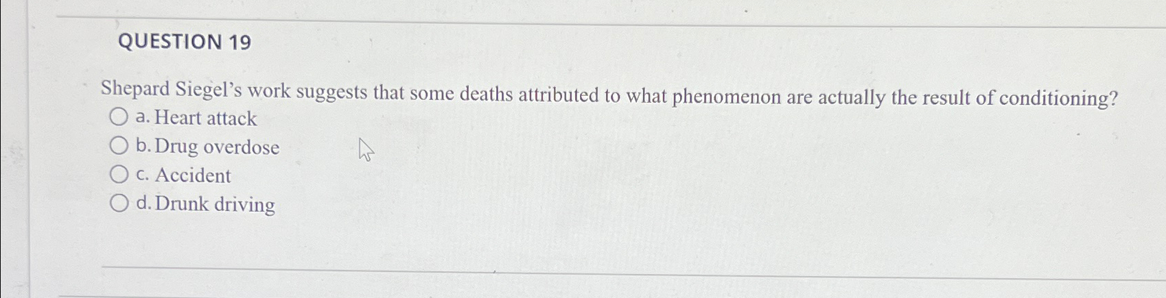 Solved QUESTION 19Shepard Siegel's work suggests that some | Chegg.com