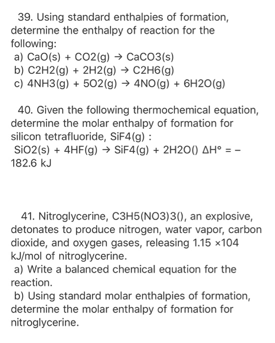 Solved 39. Using standard enthalpies of formation, determine