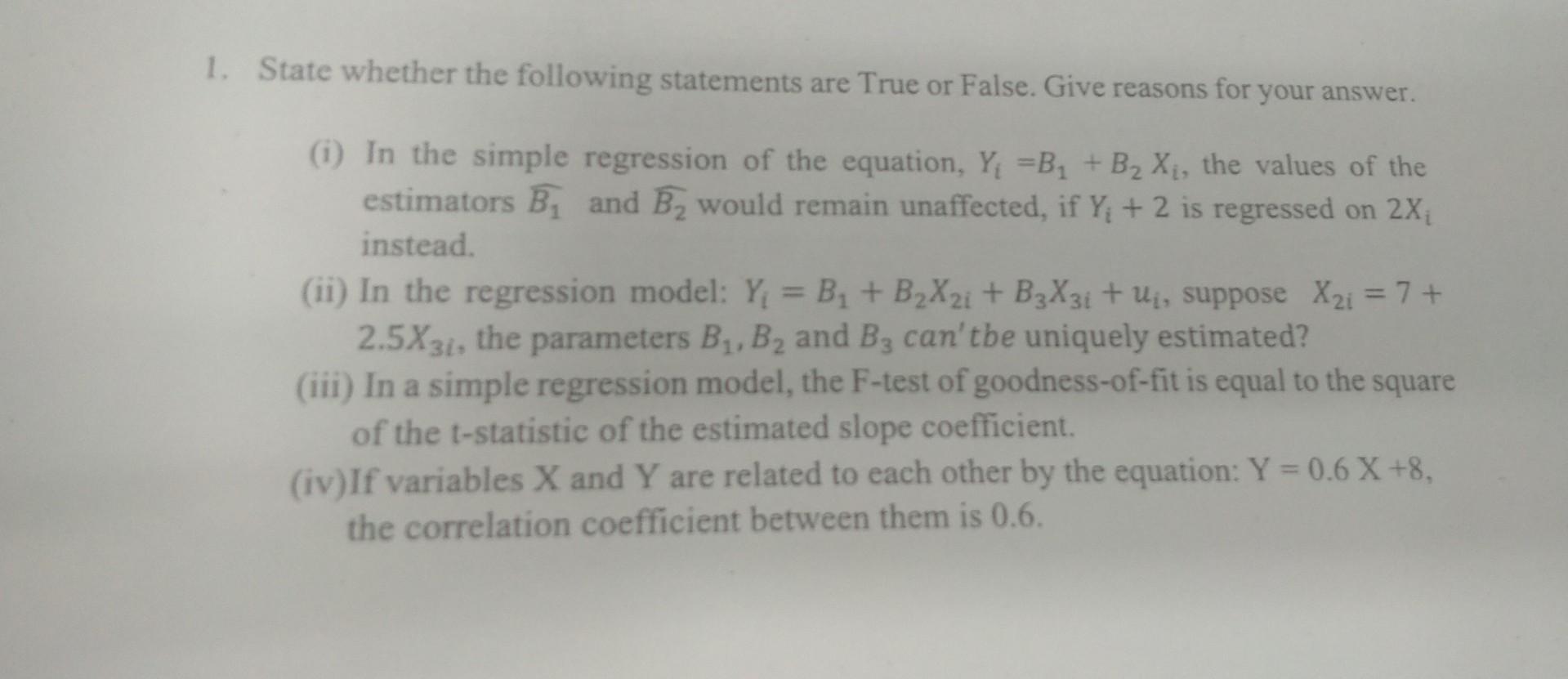 Solved 1. State whether the following statements are True or | Chegg.com
