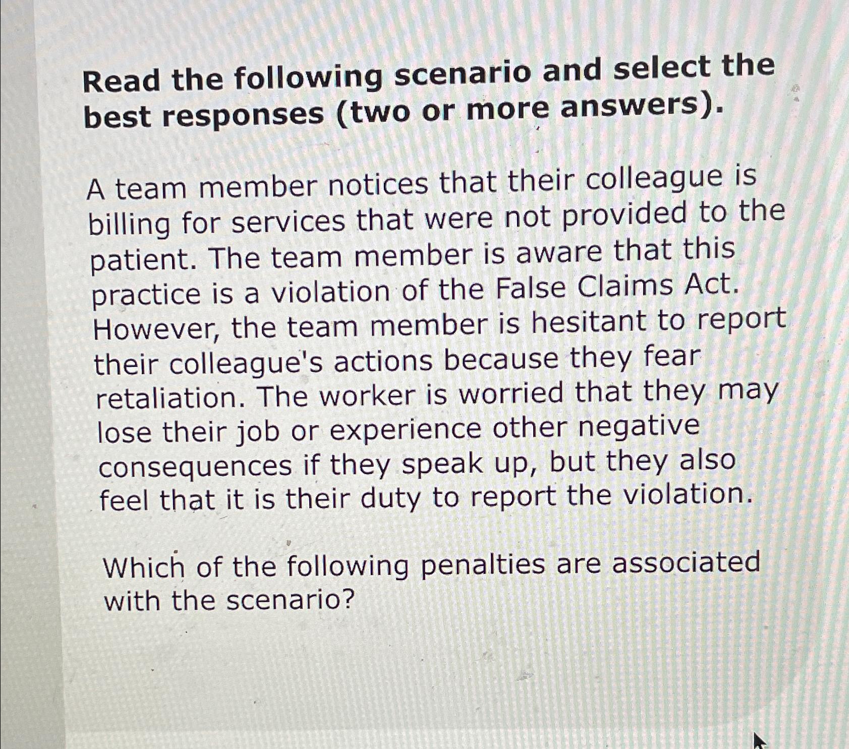 Solved Read the following scenario and select the best | Chegg.com
