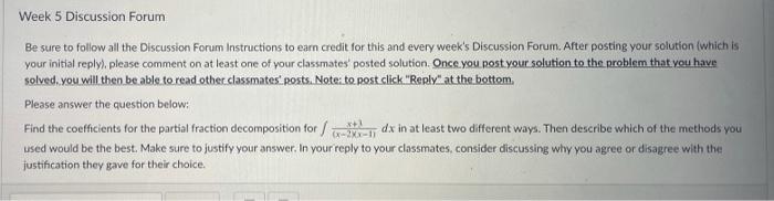 Solved Week 5 Discussion Forum Be sure to follow all the | Chegg.com