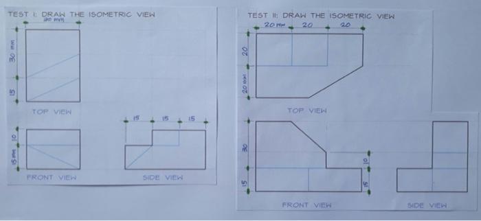 Solved TEST DRAR THE ISOMETRIC VIEW TEST : DRAW THE | Chegg.com