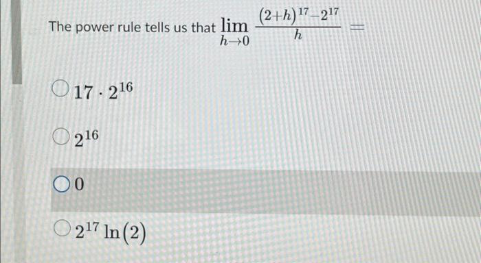 Solved The power rule tells us that lim h→0 17.216 216 00 | Chegg.com