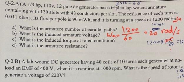 Solved Q-2.A) A 1/3hp,110v,12 pole de generator has a | Chegg.com