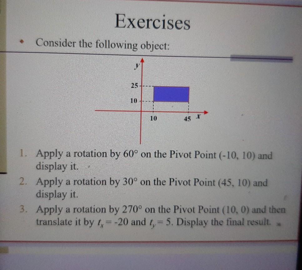 Solved Exercises Consider the following object: 25 10 10 45 | Chegg.com