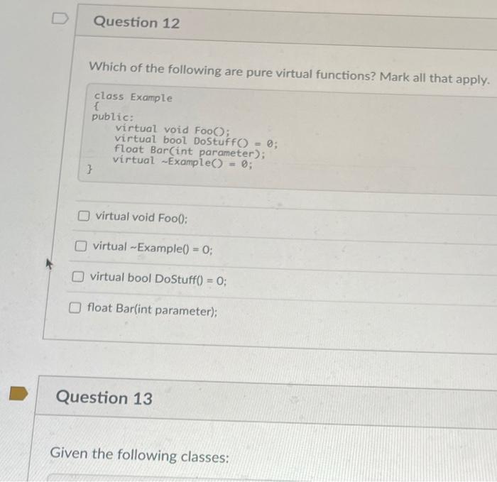 Solved D Question 12 Which of the following are pure virtual | Chegg.com