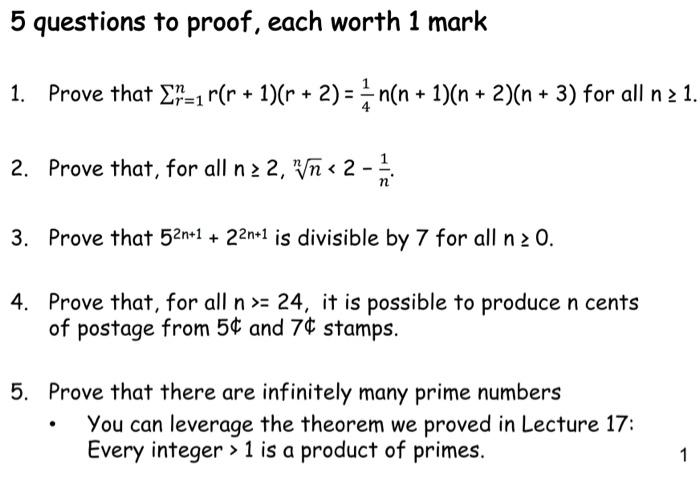 Solved 5 questions to proof, each worth 1 mark 1. Prove that | Chegg.com