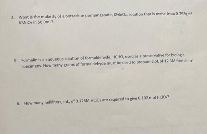 4. What is the molarity of a potassium permanganate, \( \mathrm{KMnO}_{4} \), solution that is made from \( 0.798 \mathrm{~g}