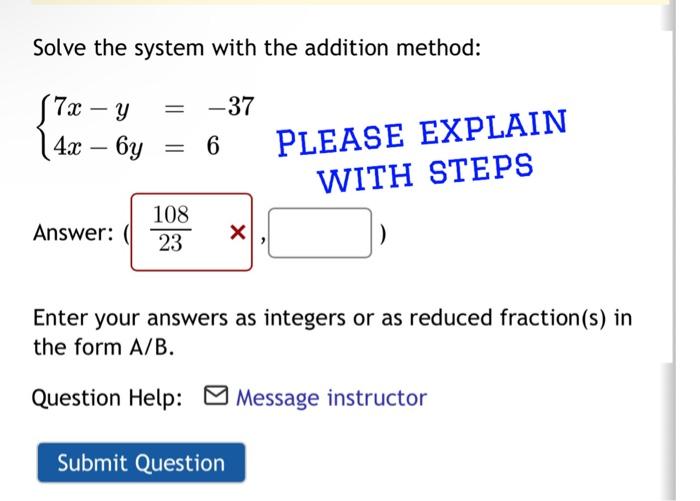 Solved Solve the system with the addition method: | Chegg.com