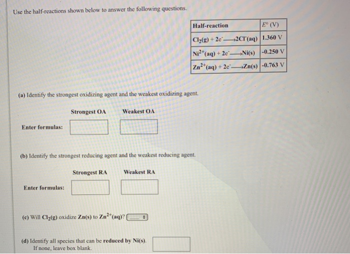 Solved: Use The Half-reactions Shown Below To Answer The F... | Chegg.com