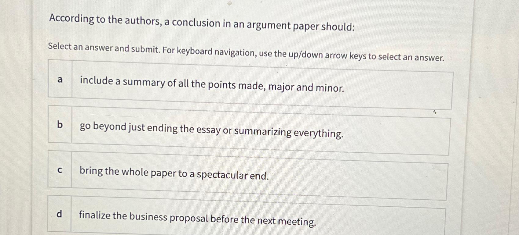 Solved According to the authors, a conclusion in an argument | Chegg.com