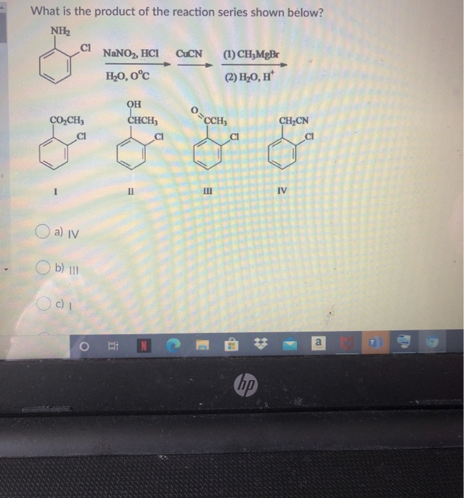 Solved What Is The Product Of The Reaction Series Shown B Chegg Com
