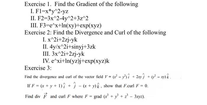 Solved Exercise 1. Find the Gradient of the following I. | Chegg.com