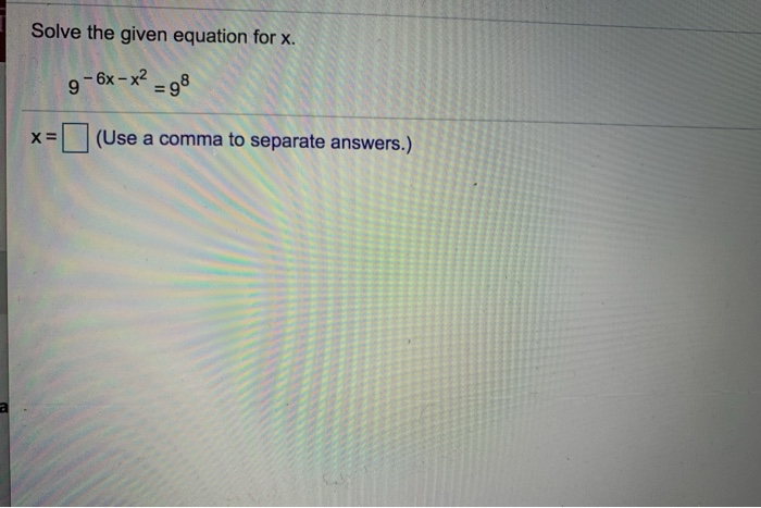 Solved Solve the given equation for x. g-6x-x² = 8 (Use a | Chegg.com