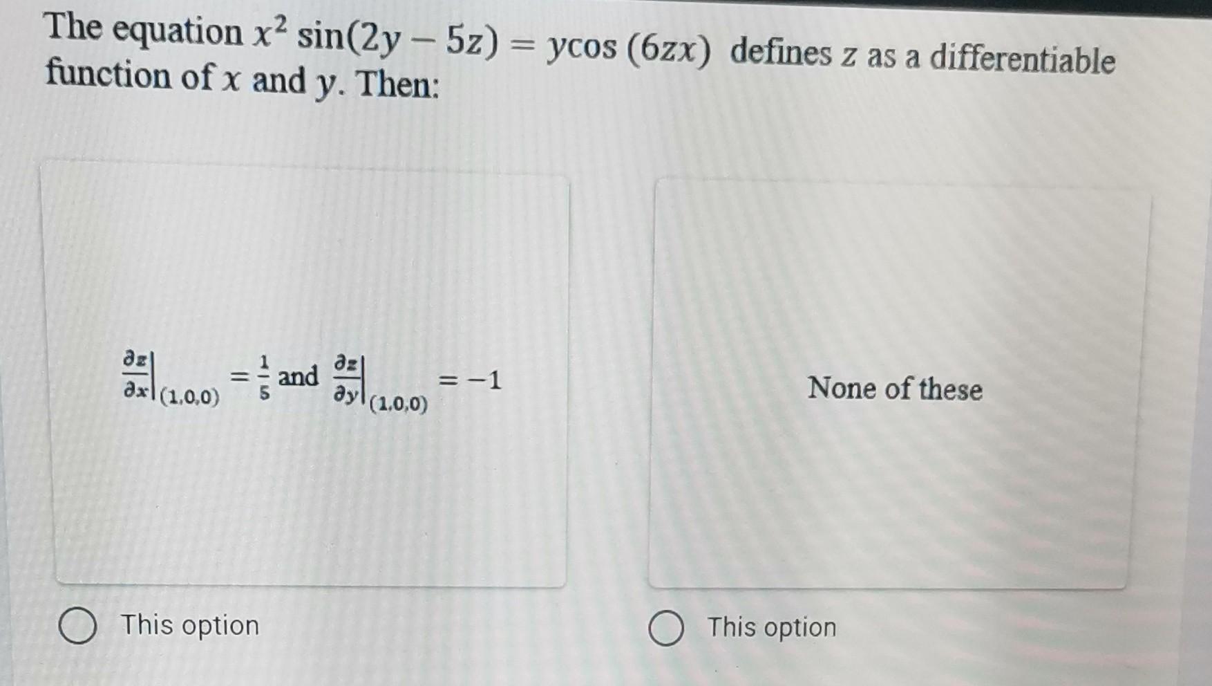 Solved The Equation X2sin 2y 5z ycos 6zx Defines Z As A Chegg solved-the-equation-x2sin-2y-5z-ycos-6zx-defines-z-as-a-chegg
