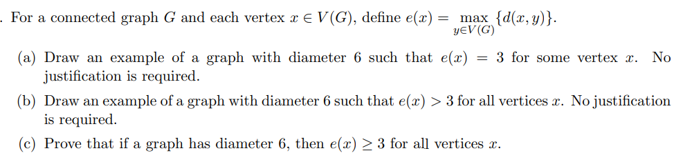 Solved For a connected graph G ﻿and each vertex xinV(G), | Chegg.com