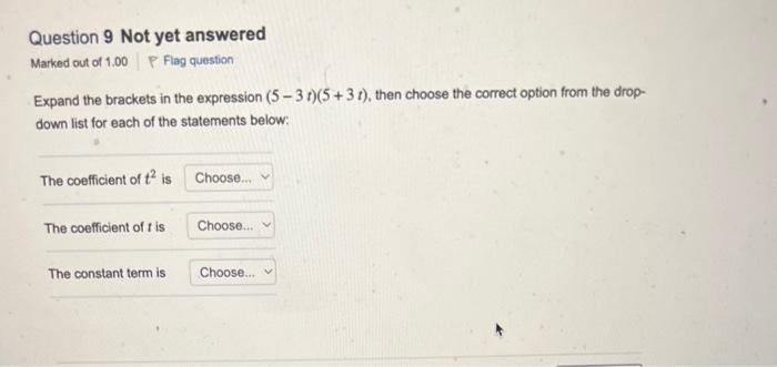 Solved Expand the brackets in the expression (5−3t)(5+3t), | Chegg.com
