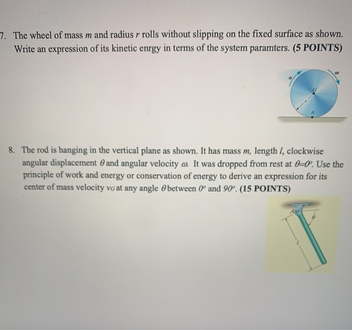 Solved 7. The wheel of mass m and radius r rolls without | Chegg.com