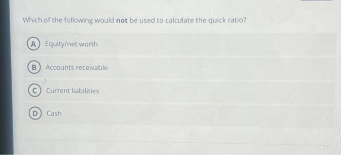 Solved Which of the following would not be used to calculate | Chegg.com