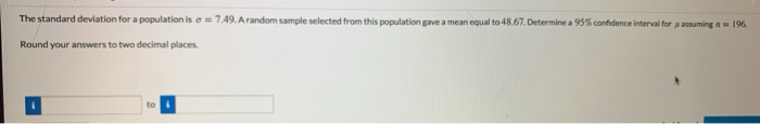 Solved The standard deviation for a population is o = 15.7. | Chegg.com