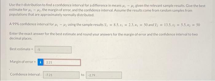 Solved Use the t-distribution to find a confidence interval | Chegg.com