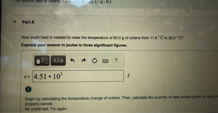 Solved How much heat is needed to raise the temperature of | Chegg.com