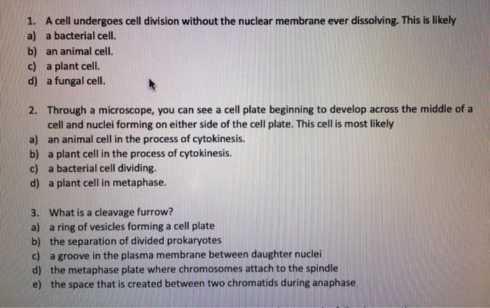 Solved 1. A cell undergoes cell division without the nuclear | Chegg.com