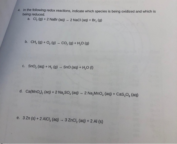 Solved 4. in the following redox reactions, indicate which | Chegg.com