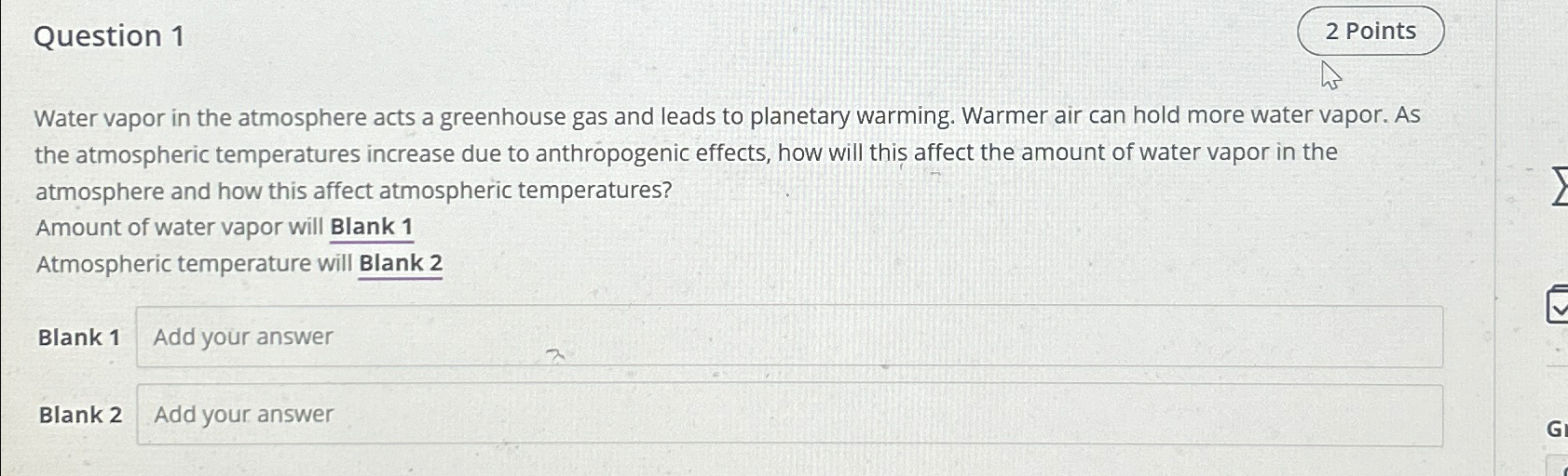 Solved Question 12 ﻿PointsWater vapor in the atmosphere acts | Chegg.com
