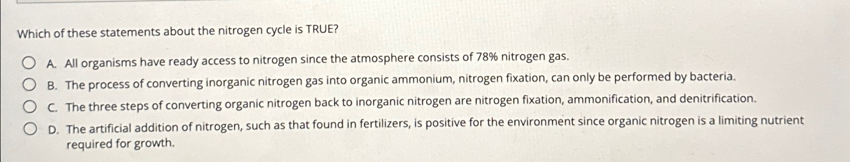 Solved Which of these statements about the nitrogen cycle is | Chegg.com