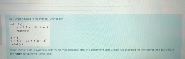 Solved This script is typed in the Python Tutor editor. def | Chegg.com