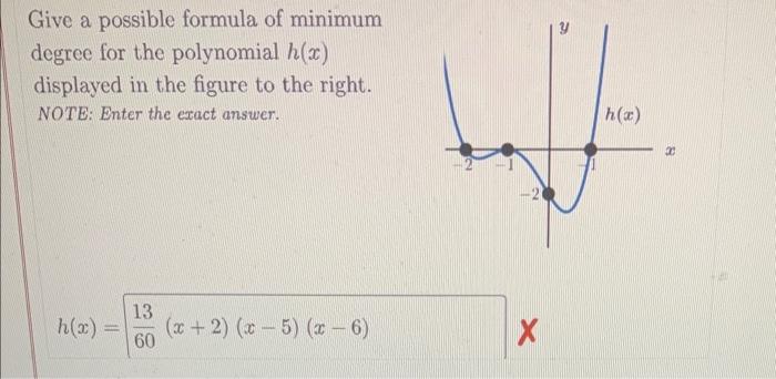 Solved Give a possible formula of minimum degree for the | Chegg.com