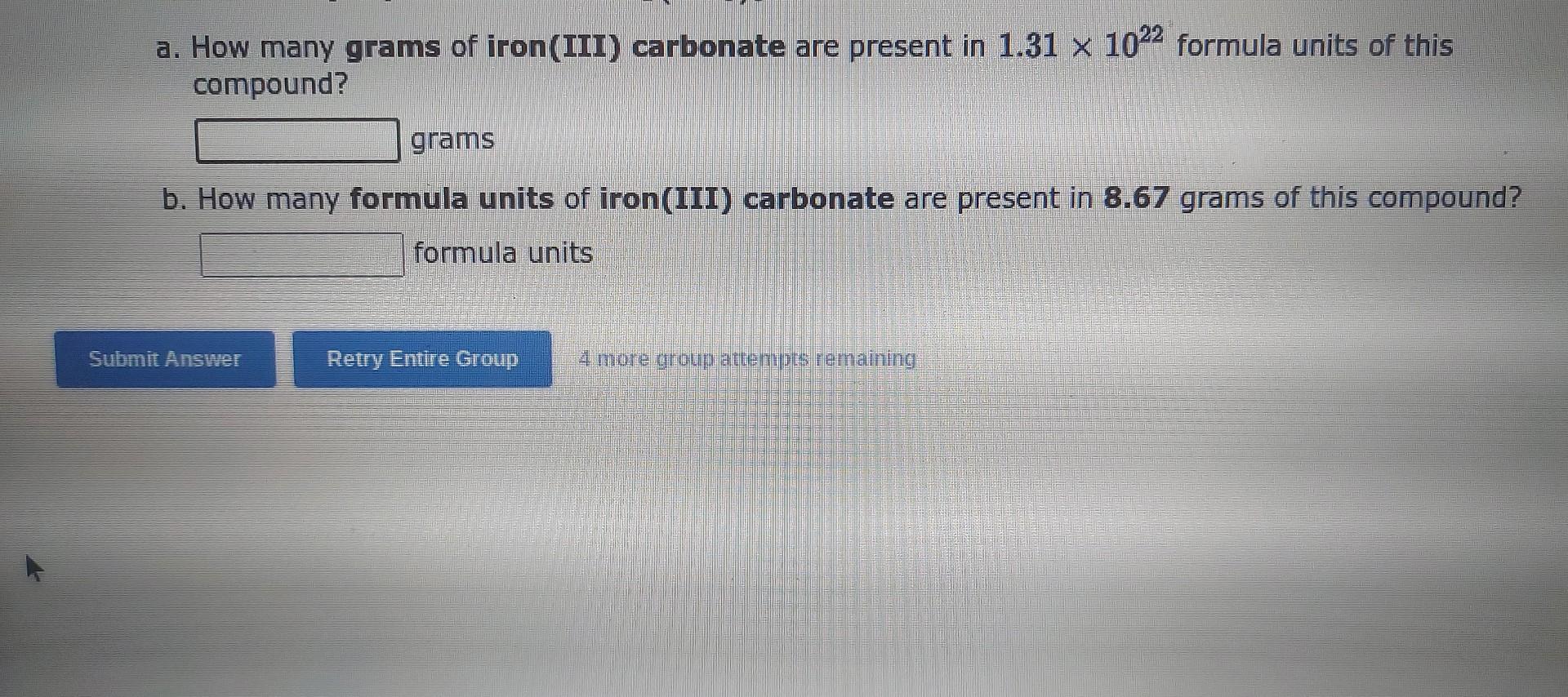Solved a. How many grams of iron(III) carbonate are present