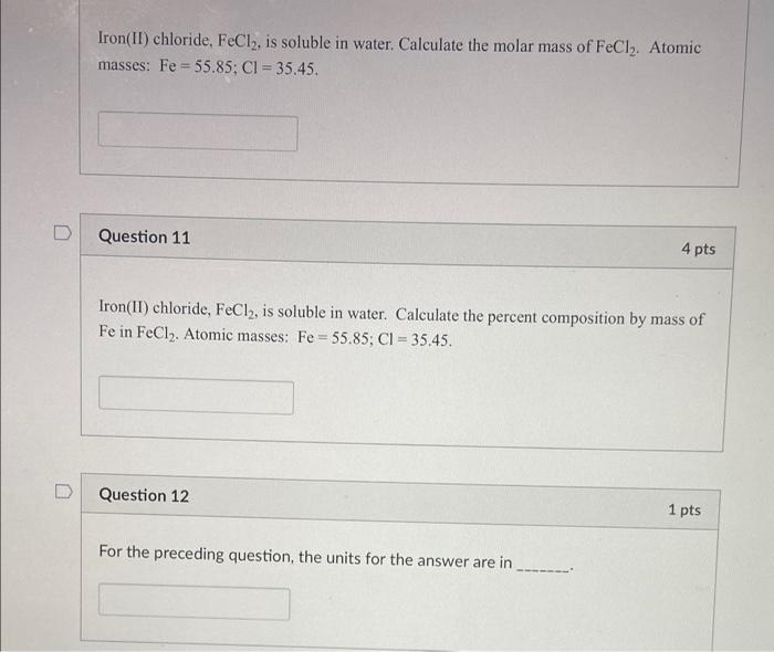 Solved Iron(II) chloride, FeCl2, is soluble in water.