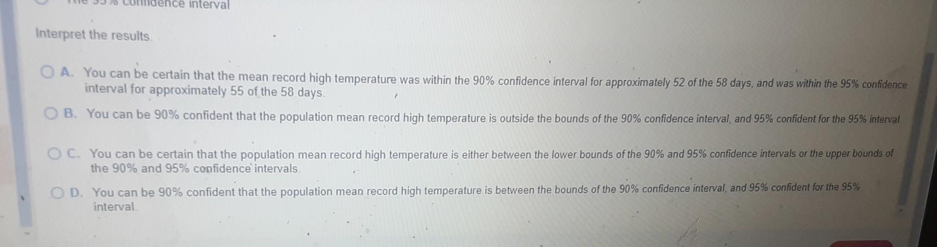 Solved Results And Compare The Widths Of The Confidence 9094