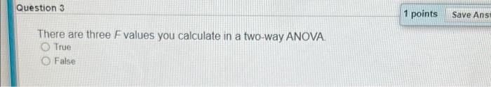 Solved Save Answer Question 2 1 points In a study where a | Chegg.com