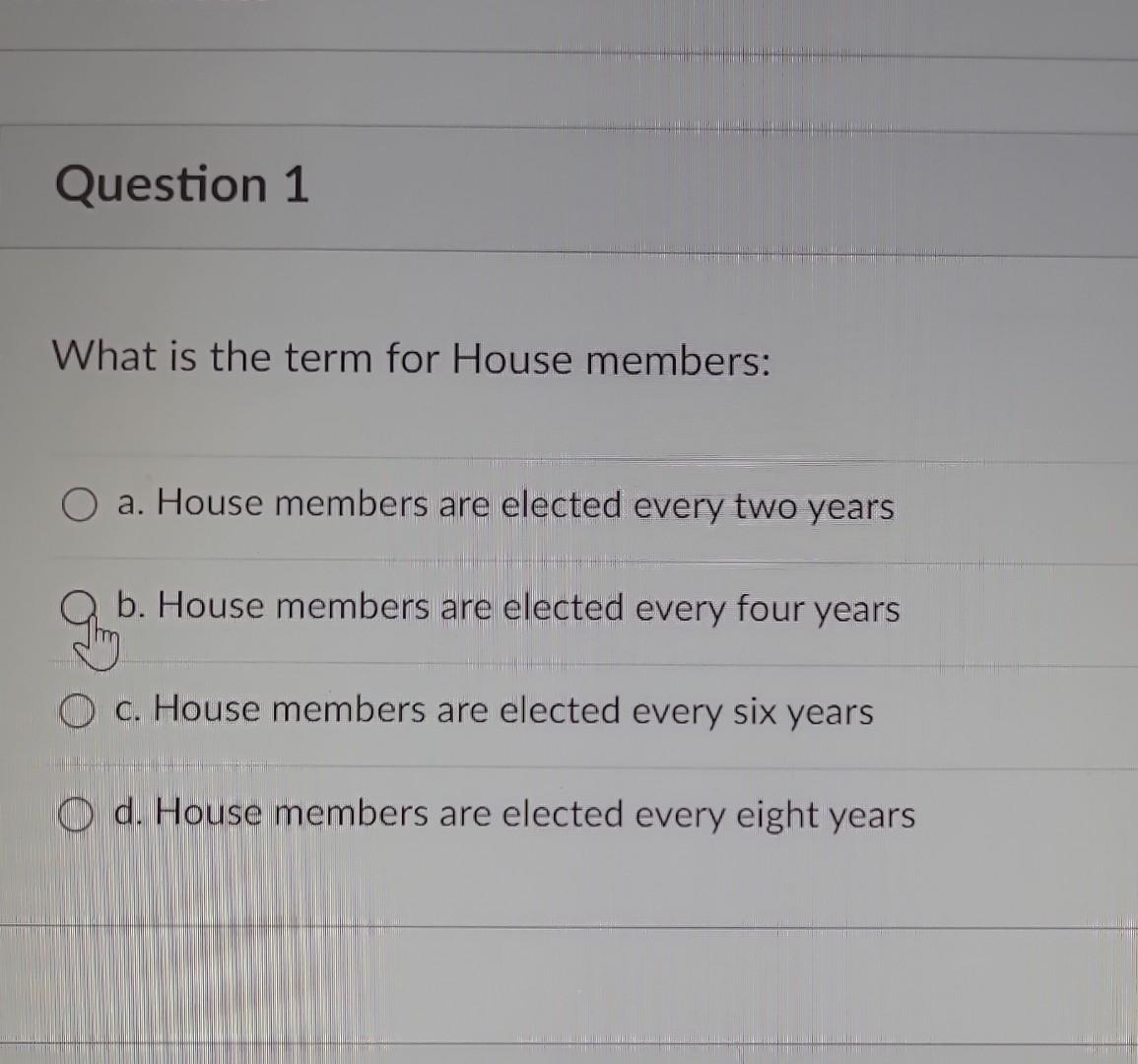 What Is The Term For House Members A House Members Chegg how-long