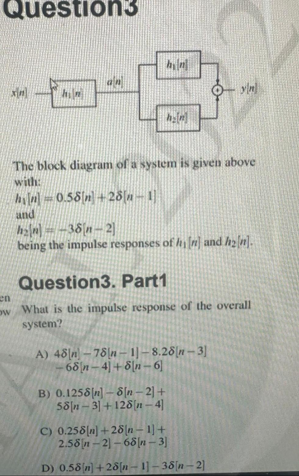 Solved Questions The block diagram of a system is given | Chegg.com