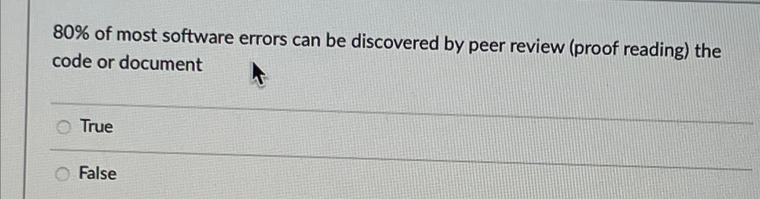 Solved 80% ﻿of most software errors can be discovered by | Chegg.com